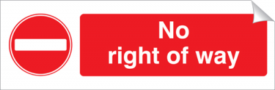 No Right Of Way - 360 x 120 mm (SSA111)
