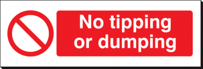 No Tipping or Dumping - 360 x 120 mm (SSB106)