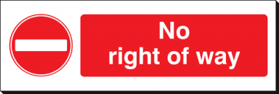 No Right Of Way - 360 x 120 mm (SSB110)