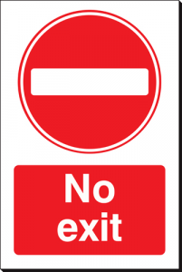 No Exit - 240 x 360 mm (SSB124)