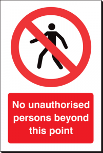 No Unauthorised Persons Beyond This Point - 240 x 360 mm (SSB116)