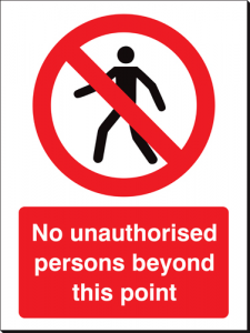 No Unauthorised Persons Beyond This Point - 350 x 480 mm (SSB142)