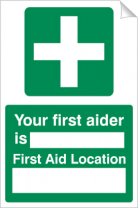 Your First Aider Is - 240 x 360 mm (SSA286)