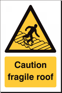 Caution Fragile Roof - 240 x 360 mm (SSB201)