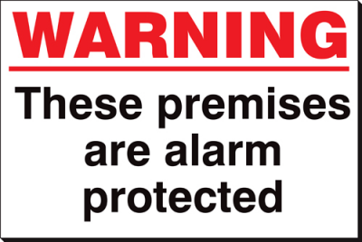 Warning These Premises Are Alarm Protected - 360 x 240 mm (SSB303)