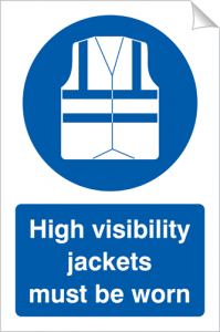 High Visibility Jackets Must Be Worn - 240 x 360 mm (SSA422)